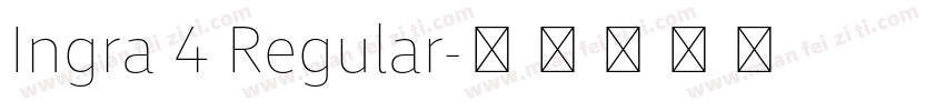 Ingra 4 Regular字体转换